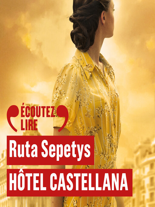 Title details for Hôtel Castellana by Ruta Sepetys - Available